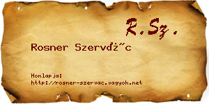 Rosner Szervác névjegykártya